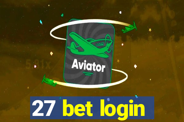 27 bet login